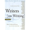 thumbnail image 1 of Pre-Owned Writers on Writing: More Collected Essays from the New York Times (Hardcover) 0805073612 9780805073614, 1 of 1