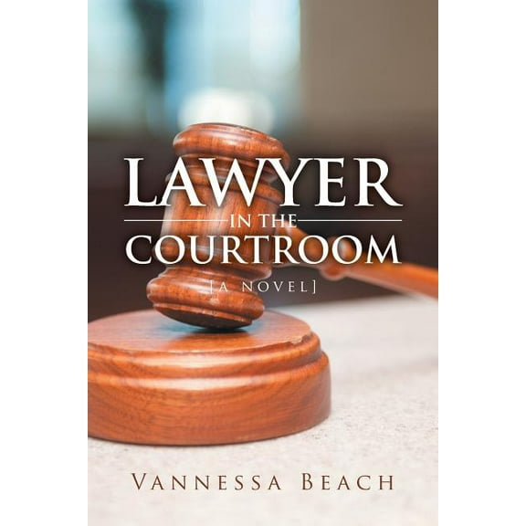 Lawyer in the Courtroom (Paperback)