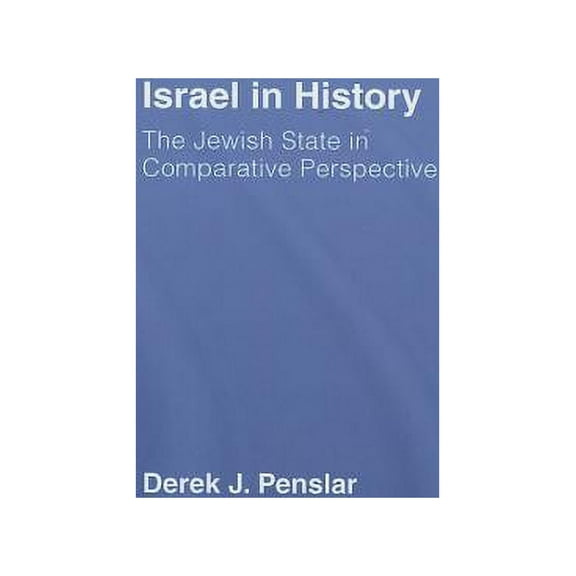 Israel in History: The Jewish State in Comparative Perspective, (Hardcover)
