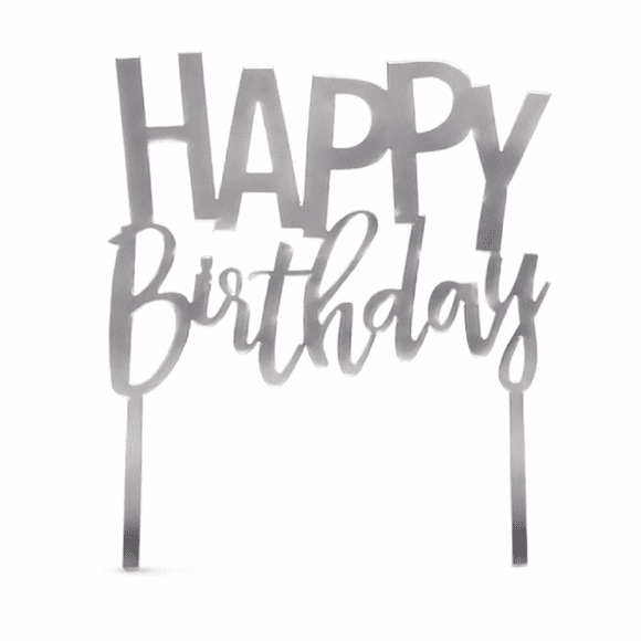 FantastikParty Silver Happy Birthday Cake Topper, 1 pcs 4.5" wide Acrylic Double-Sided. Birthday Decoration for Children and Adults