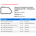 thumbnail image 2 of Automatic Transmission Pan Gasket - Compatible with 1981 - 1990 Chevy Caprice 1982 1983 1984 1985 1986 1987 1988 1989, 2 of 2