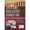 thumbnail image 1 of Pre-Owned Child and Adolescent Counseling: An Integrated Approach (Paperback) by Brenda L Jones, Beth a Edd Durodoye, 1 of 1