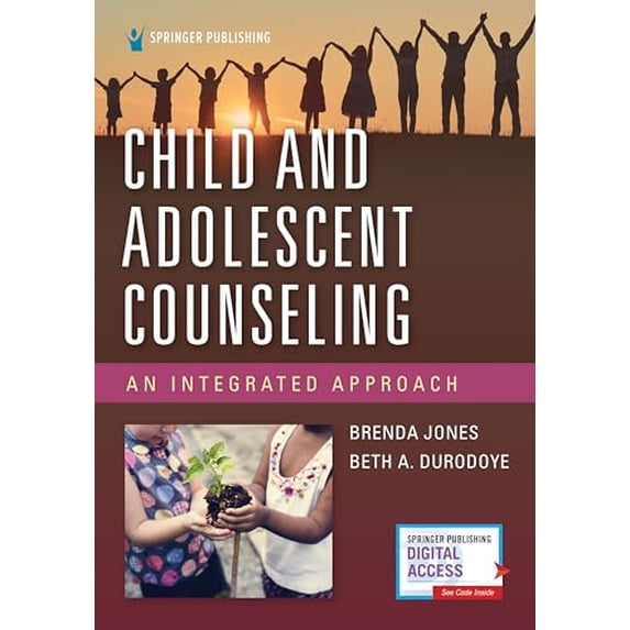 Pre-Owned Child and Adolescent Counseling: An Integrated Approach (Paperback) by Brenda L Jones, Beth a Edd Durodoye