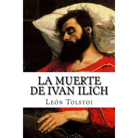 La Muerte De Ivan Ilich
