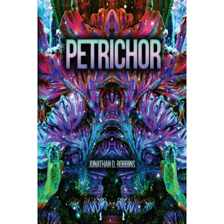 Petrichor, (Paperback)