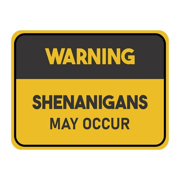 Classic Framed Plus Warning Shenanigans May Occur Door or Wall Sign | Funny Home Decor -Small