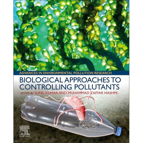 Woodhead Advances in Pollution Research Biological Approaches to Controlling Pollutants, (Paperback)