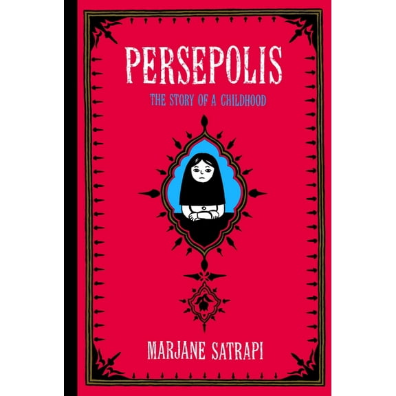 Pantheon Graphic Library: Persepolis : The Story of a Childhood (Paperback)