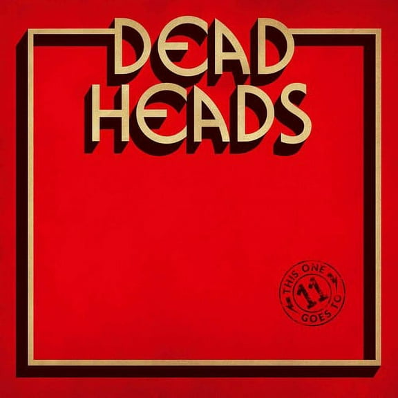 Deadheads - This One Goes To 11 - Music & Performance - Vinyl