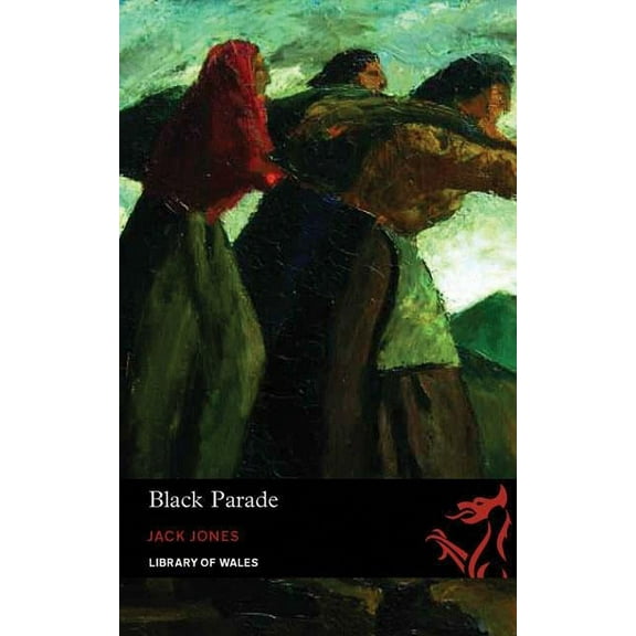 Library of Wales: Black Parade (Paperback)