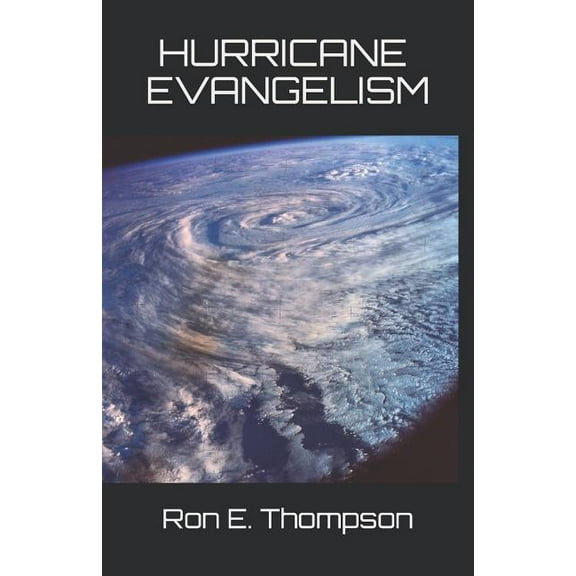 Hurricane Evangelism (Paperback)