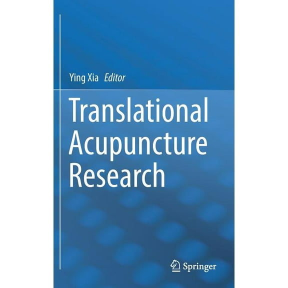 Translational Acupuncture Research, (Hardcover)