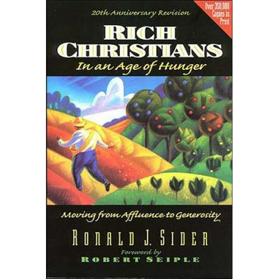 Pre-Owned Rich Christians in an Age of Hunger (Paperback) 0849914248 9780849914249