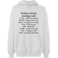 thumbnail image 2 of OXI Hoodie Sweatshirt - Senior Citizen Texting Code, Basic Casual Hoodie for Men's and Women Fleece Hoodie Long Sleeve - White X-Large, 2 of 3