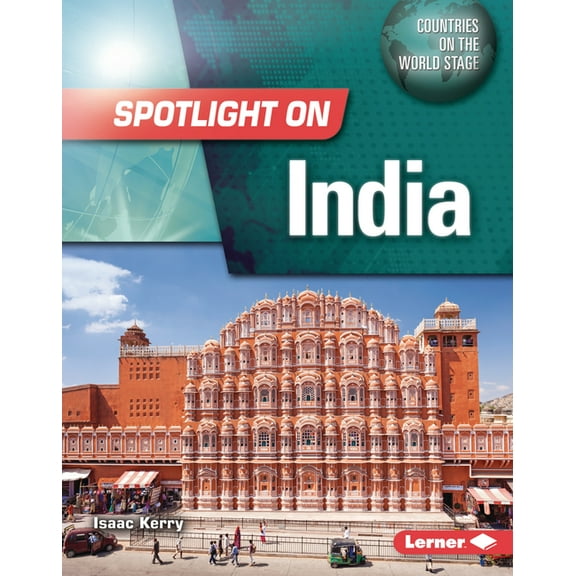 Countries on the World Stage Spotlight on India, (Hardcover)