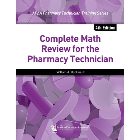 Beginning Math Series - Complete Math Review for the Pharmacy Technician