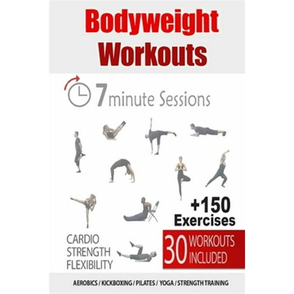 30 Bodyweight Workouts: 7-Minute Fitness Solution (Paperback)