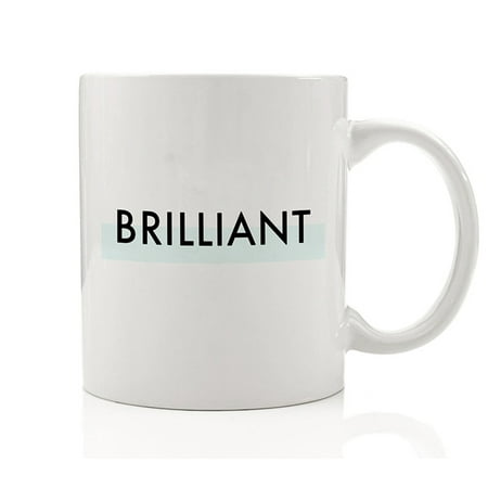 Christmas Ideas For 16-year-old Girls BRILLIANT Coffee Mug Mint Green Gift Idea Smart Intelligent Graduate Bright Fabulous Clever Brilliance Girl Millennial Birthday Christmas Present Boss Lady - 11oz Ceramic Tea Cup by Digibuddha DM0081 ()