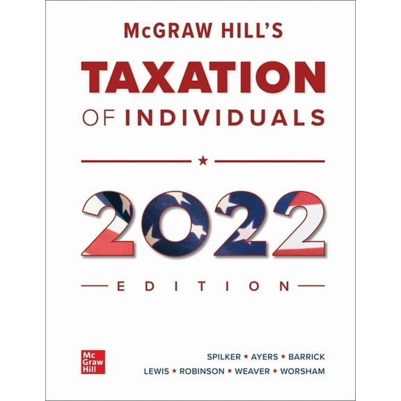 McGraw Hill's Taxation of Individuals 2022 Edition, (Hardcover)
