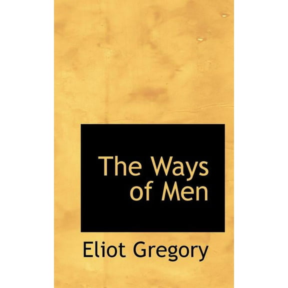 The Ways of Men Paperback