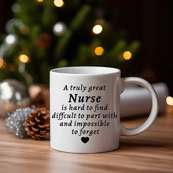 1pc 1pcs 1pc 1pcs Nurse Appreciation Ceramic Mug 11oz with "A Truly Great Nurse" Quote - Elegant Coffee Cup Suitable for Nurses, Perfect Gift for Nurses Week, Graduation, for Friends, Family,