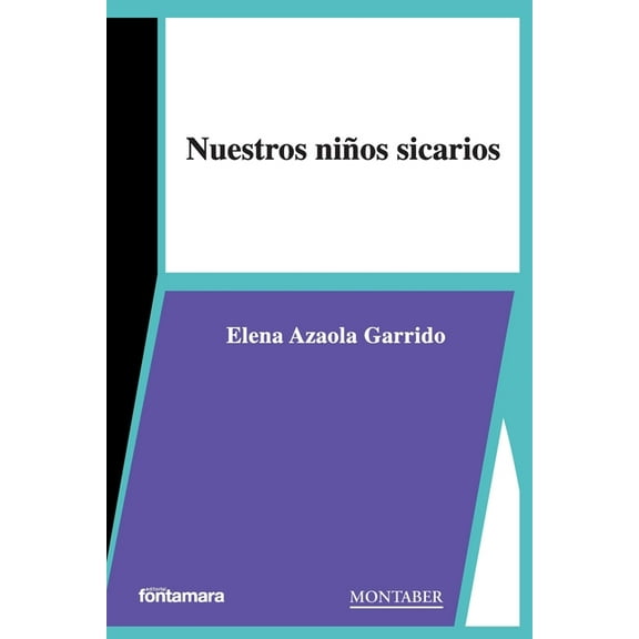 Nuestros niños sicarios, (Paperback)