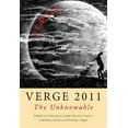 thumbnail image 1 of Pre-Owned Verge: Verge 2011: The Unknowable : Monash Annual Anthology of Creative Writing (Paperback), 1 of 1