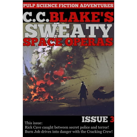 C. C. Blake's Sweaty Space Operas, Issue 3 -