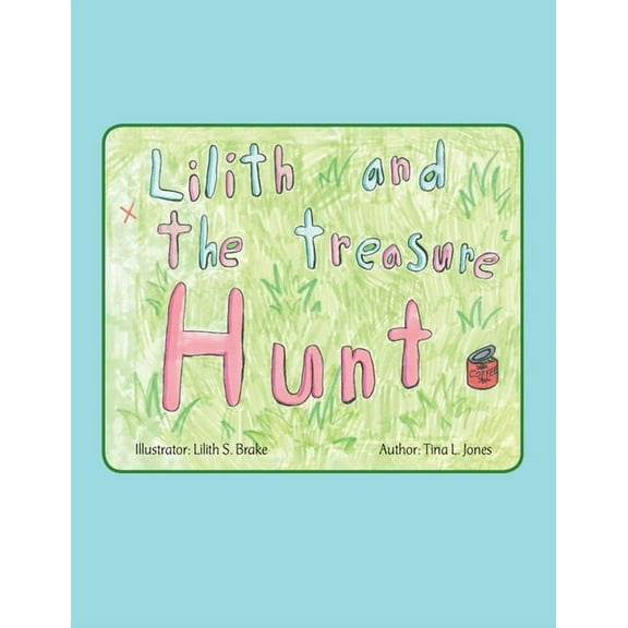 Lilith and the Treasure Hunt, (Paperback)