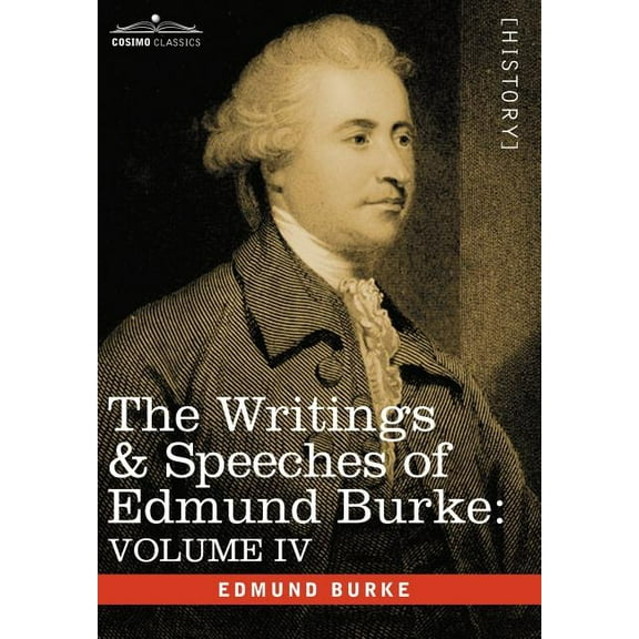 The Writings & Speeches of Edmund Burke (Hardcover)