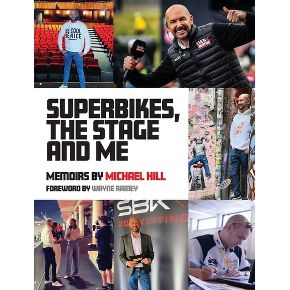 Superbikes, The Stage and Me, (Hardcover)