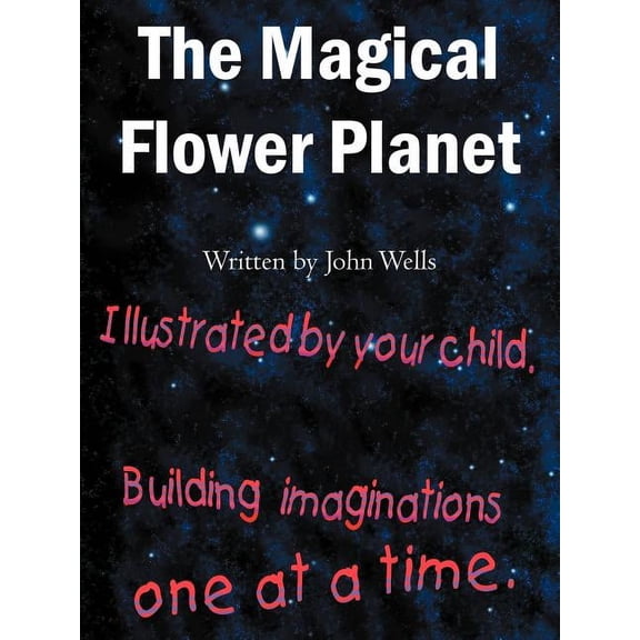 The Magical Flower Planet, (Paperback)