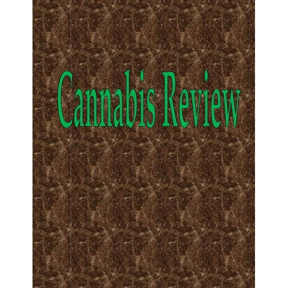 Cannabis Review: 50 Pages 8.5" X 11", (Paperback)