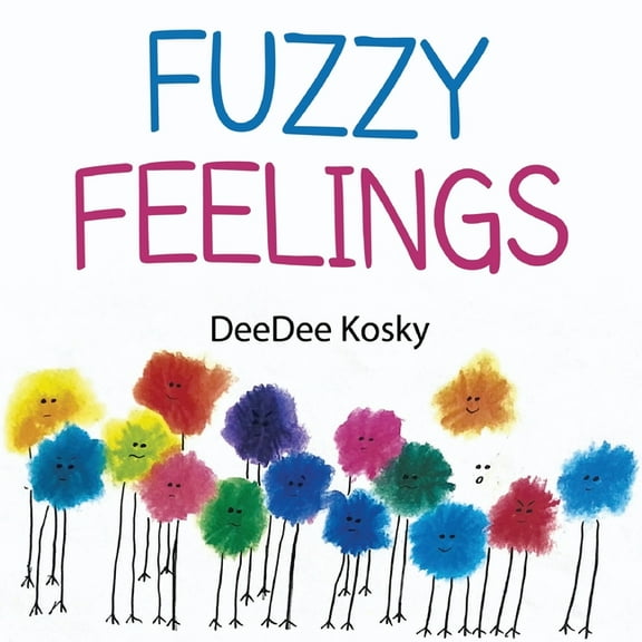 Fuzzy Feelings, (Paperback)