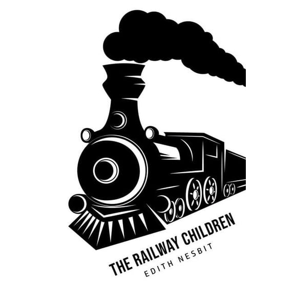 The Railway Children, (Paperback)