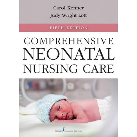 Comprehensive Neonatal Nursing Care