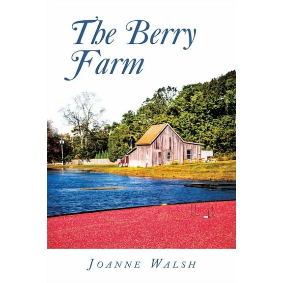The Berry Farm, (Paperback)