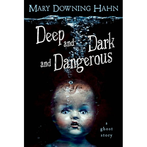 Pre-Owned Deep and Dark and Dangerous: A Ghost Story (Paperback) 0547076452 9780547076454