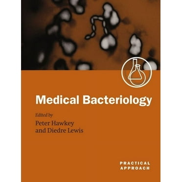 Practical Approach Medical Bacteriology: A Practical Approach, Book 265, (Paperback)