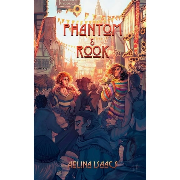 Adventures in Levena Phantom and Rook: When An Immortal Falls In Love With A Witch, (Paperback)