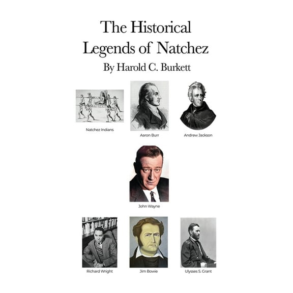 The Historical Legends of Natchez, (Paperback)