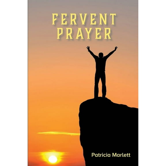 Fervent Prayer