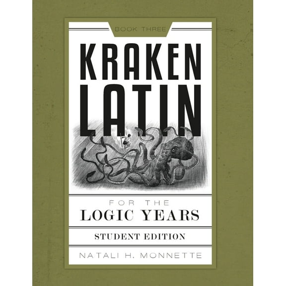 Kraken Latin Kraken Latin 3: Student Edition, (Paperback)
