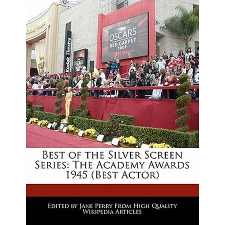Best of the Silver Screen Series : The Academy Awards 1945 (Best