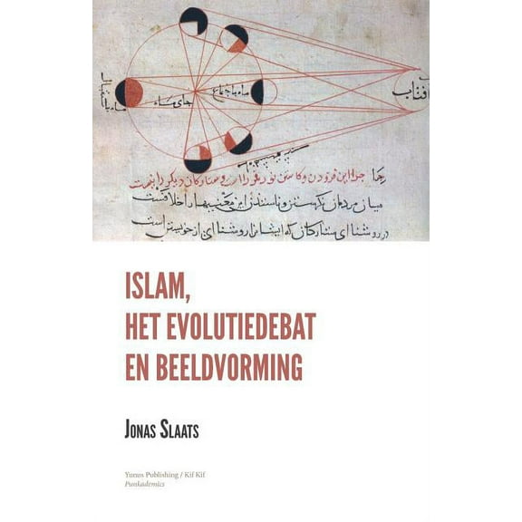 Islam, het Evolutiedebat en Beeldvorming (Paperback)