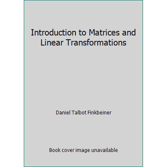 Pre-Owned Introduction to Matrices and Linear Transformations (Hardcover) 0716700840 9780716700845