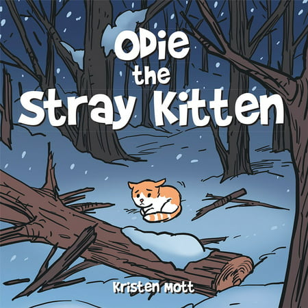Odie the Stray Kitten - eBook (Best Way To Catch Stray Kittens)