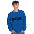 thumbnail image 5 of Grateful Thankful Christian Jesus Sweatshirt for Men or Women Brisco Brands M, 5 of 6