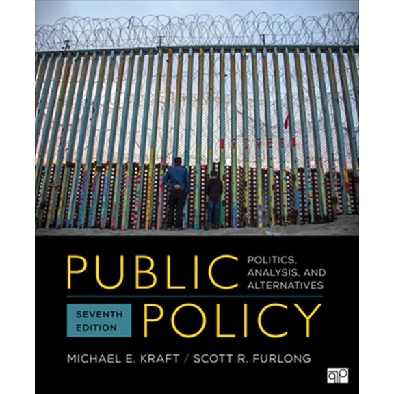 Pre-Owned Public Policy: Politics, Analysis, and Alternatives (Paperback) 1544374615 9781544374611