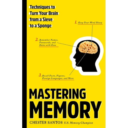 3 Piece Sieves - Mastering Memory : Techniques to Turn Your Brain from a Sieve to a Sponge